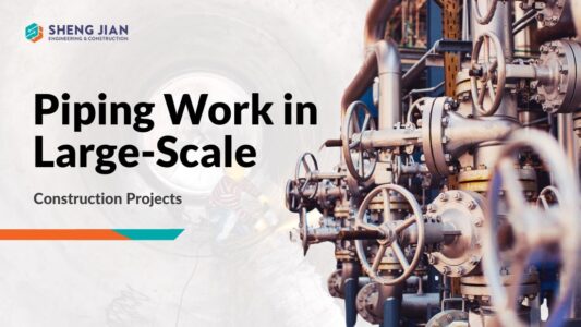 large scale piping works